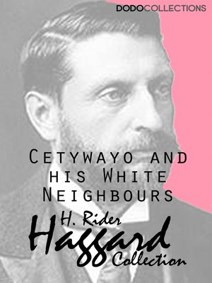 cover image of Cetywayo and his White Neighbours